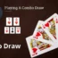 Mastering Combo Draws in Cash Games: A Strategic Guide