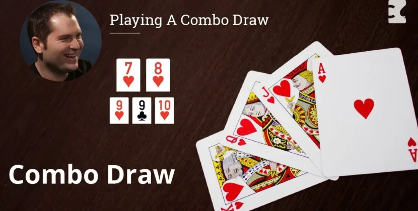 Mastering Combo Draws in Cash Games: A Strategic Guide